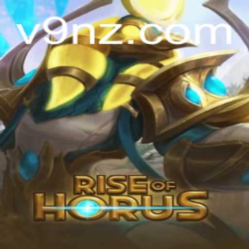 Exploring the Mysteries of RiseofHorus: A Thrilling Journey